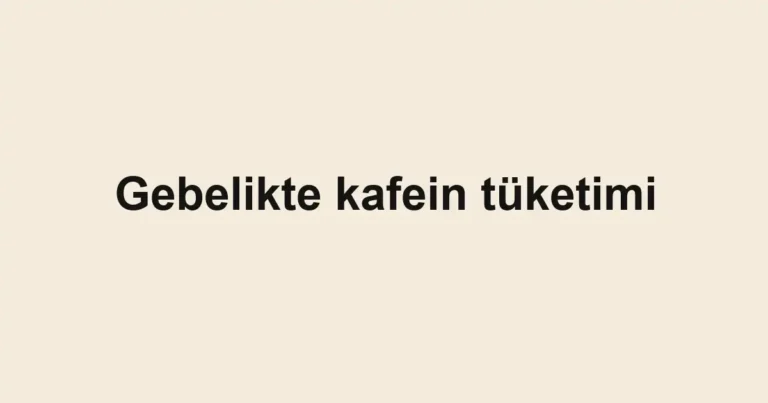 gebelikte-kafein-tuketimi